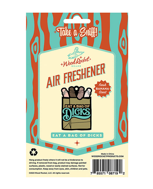 Wood Rocket Eat A Bag Of Dicks Air Freshener - Banana - Image 2