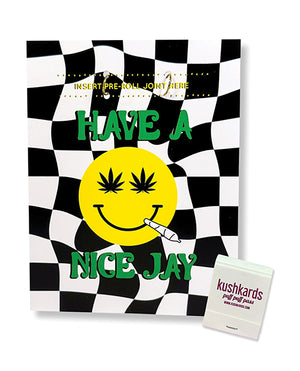Kush Kards Have A Nice Jay Greeting Card w/Matchbook