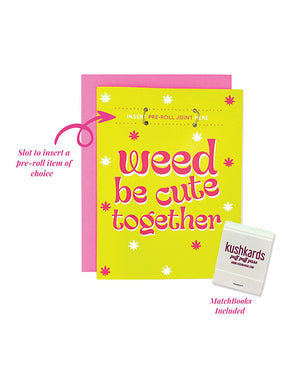 Kush Kards Weed Be Cute Greeting Card w/Matchbook - Image 2