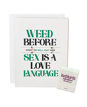 Kush Kards Weed Before Sex Greeting Card w/Matchbook