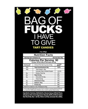 Candy Prints Fucks I Have To Give Tart Candies - 100 pc Bag - Image 3