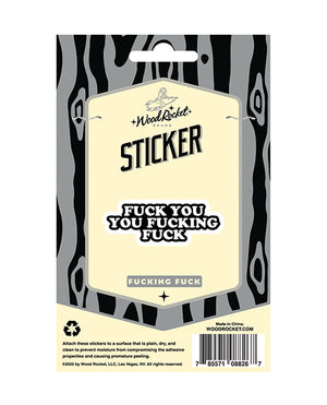 Fuck You Fucking Fuck Sticker - Image 3